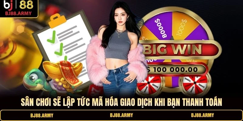Sân chơi sẽ lập tức mã hóa giao dịch khi bạn thanh toán Sân chơi sẽ lập tức mã hóa giao dịch khi bạn thanh toán